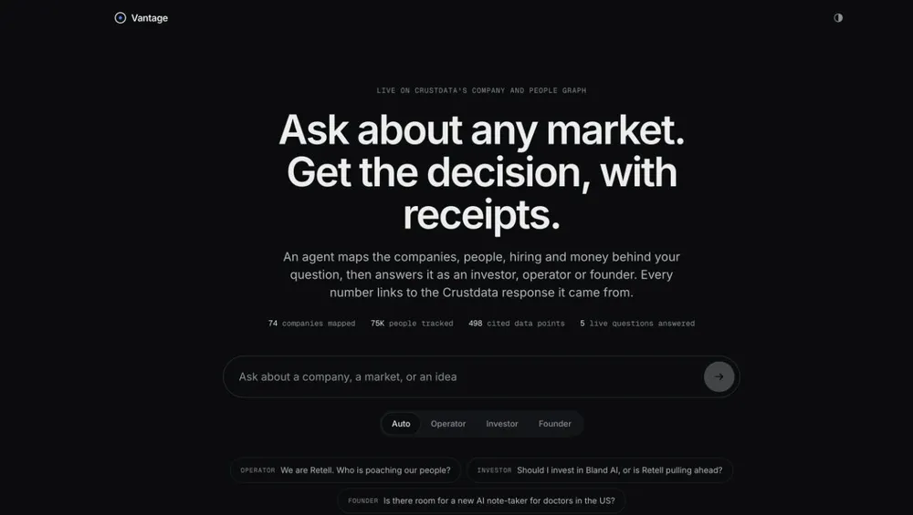 The Vantage home page: Ask about any market, get the decision, with receipts